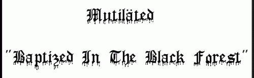 Mutiläted (FRA-2) : Baptized in the Black Forest (Single)